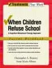 Audiobook When Children Refuse School: A Cognitive-Behavioral Therapy Approach, Parent Workbook author Christopher A. Kearney