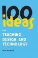 Audiobook 100 Ideas for Teaching Design and Technology author David Spendlove