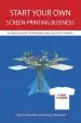 Audiobook Start Your own Screen-Printing Business: A User'S Guide to Printing and Selling T-Shirts author Charese Mongiello