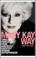 Audiobook The Mary kay way: Timeless Principles From America'S Greatest Woman Entrepreneur author Mary Kay Ash