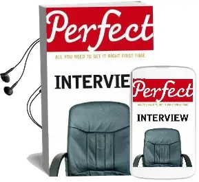 The Perfect Interview: All you Need to get it Right the First Time Audiobook download free by Max A. Eggert