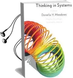 Thinking in Systems: A Primer Audiobook download free by Donella Meadows