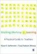 Audiobook Working Memory and Learning: A Practical Guide for Teachers author Susan E. Gathercole