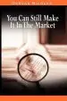 Audiobook You can Still Make it in the Market by Nicolas Darvas (The Author of how i Made $2,000,000 in the Stock Market) author Nicolas Darvas