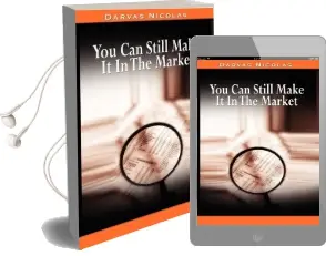 You can Still Make it in the Market by Nicolas Darvas (The Author of how i Made $2,000,000 in the Stock Market) Audiobook download free by Nicolas Darvas