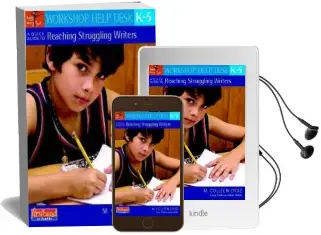 A Quick Guide to Reaching Struggling Writers: K-5 Audiobook download free by M Colleen Cruz