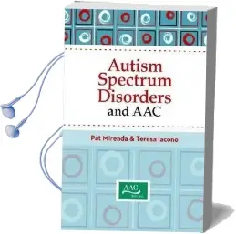 Autism Spectrum Disorders and aac Audiobook download free by Pat Mirenda