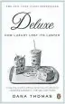Audiobook Deluxe: How Luxury Lost its Luster author Dana Thomas