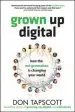 Audiobook Grown up Digital: How the net Generation is Changing Your World author Don Tapscott