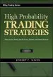 Audiobook High Probability Trading Strategies: Entry to Exit Tactics for the Forex, Futures, and Stock Markets author Robert C. Miner