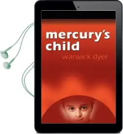 Mercury'S Child Audiobook download free by Warwick Dyer