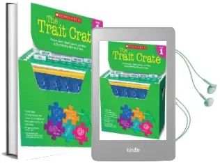 The Trait Crate(R) Grade 1: Picture Books, Model Lessons, and More to Teach Writing With the 6 Traits Audiobook download free by Ruth Culham