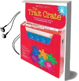 The Trait Crate(R) Kindergarten: Picture Books, Model Lessons, and More to Teach Writing With the 6 Traits Audiobook download free by Ruth Culham