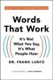 Audiobook Words That Work: It'S not What you Say, It'S What People Hear author Frank I. Luntz