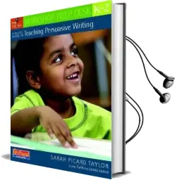 A Quick Guide to Teaching Persuasive Writing, k-2 Audiobook download free by Sarah Picard Taylor