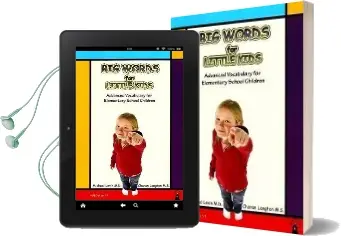 Big Words for Little Kids: Step-By-Step Advanced Vocabulary Building Audiobook download free by Charan Langton