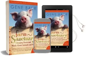 Farm Sanctuary: Changing Hearts and Minds About Animals and Food Audiobook download free by Gene Baur