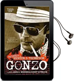 Gonzo: The Life of Hunter s. Thompson Audiobook download free by Corey Seymour