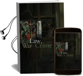 Law, war and Crime: War Crimes, Trials and the Reinvention of International law Audiobook download free by Gerry J. Simpson