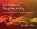 Audiobook Soul Development Through Handwriting: The Waldorf Approach to the Vimala Alphabet author Jennifer Crebbin