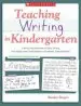 Audiobook Teaching Writing in Kindergarten: A Structured Approach to Daily Writing That Helps Every Child Become a Confident, Capable Writer author Randee Bergen