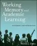 Audiobook Working Memory and Academic Learning: Assessment and Intervention author Milton J. Dehn