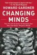 Audiobook Changing Minds: The art and Science of Changing our own and Other Peoples Minds author Howard Gardner