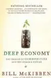 Audiobook Deep Economy: The Wealth of Communities and the Durable Future author Schumann Distinguished Scholar Bill Mckibben