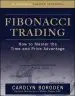 Audiobook Fibonacci Trading: How to Master the Time and Price Advantage author Carolyn Boroden