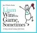 Audiobook Liam Wins the Game, Sometimes: A Story About Losing With Grace author Jane Whelen Banks