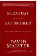 Audiobook Strategy and the fat Smoker: Doing What'S Obvious but not Easy author David H. Maister