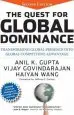 Audiobook The Quest for Global Dominance: Transforming Global Presence Into Global Competitive Advantage author Anil K. Gupta