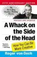 Audiobook A Whack on the Side of the Head: How you can be More Creative author Roger Von Oech