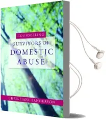 Counselling Survivors of Domestic Abuse Audiobook download free by Christiane Sanderson