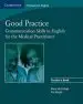 Audiobook Good Practice Teacher'S Book: Communication Skills in English for the Medical Practitioner author Marie Mccullagh