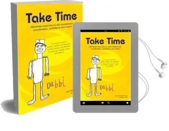 Take Time: Movement Exercises for Parents, Teachers and Therapists of Children With Difficulties in Speaking, Reading, Writing and Spelling 2008 Audiobook download free by Mary Nash Wortham