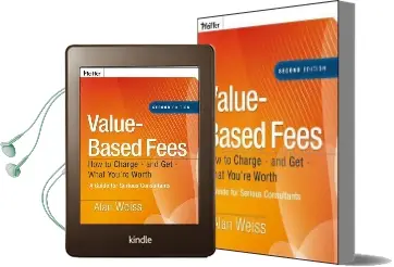 Value-Based Fees: How to Charge - and get - What You'Re Worth Audiobook download free by Alan Weiss