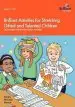 Audiobook Brilliant Activities for Stretching Gifted and Talented Children: Open-Ended Mental Stimulation Activities author Ashley Mccabe Mowat