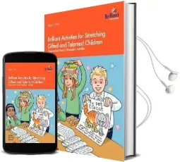 Brilliant Activities for Stretching Gifted and Talented Children: Open-Ended Mental Stimulation Activities Audiobook download free by Ashley Mccabe Mowat