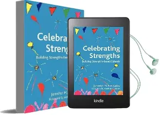 Celebrating Strengths: Building Strengths-Based Schools Audiobook download free by Anthony Seldon