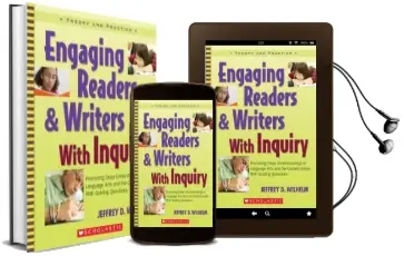 Engaging Readers & Writers With Inquiry: Promoting Deep Understandings in Language Arts and the Content Areas With Guiding Questions Audiobook download free by Jeffrey D Wilhelm