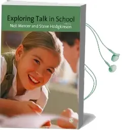 Exploring Talk in School: Inspired by the Work of Douglas Barnes Audiobook download free by Neil Mercer