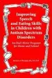Audiobook Improved Speech and Eating Skills in Children With Autism Spectrum Disorders: An Oral-Motor Program for Home and School author Maureen A Flanagan