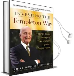 Investing the Templeton Way: The Market-Beating Strategies of Value Investing'S Legendary Bargain Hunter Audiobook download free by Lauren C. Templeton