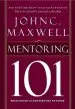 Audiobook Mentoring 101 author John C. Maxwell