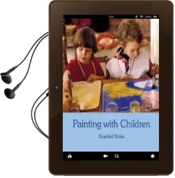 Painting With Children: Colour and Child Development Audiobook download free by Brunhild Müller