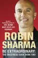 Audiobook Be Extraordinary: The Greatness Guide Book two: 101 More Insights to get you to World Class author Robin Sharma