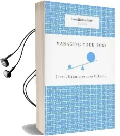 Managing Your Boss Audiobook download free by John J. Gabarro
