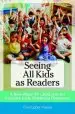 Audiobook Seeing all Kids as Readers: A new Vision for Literacy in the Inclusive Early Childhood Classroom author Christopher Kliewer