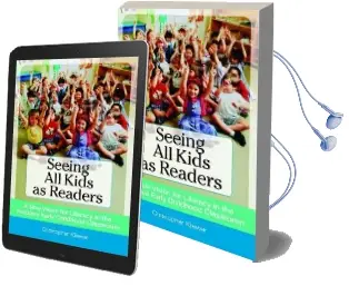Seeing all Kids as Readers: A new Vision for Literacy in the Inclusive Early Childhood Classroom Audiobook download free by Christopher Kliewer